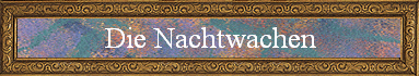 Die Nachtwachen